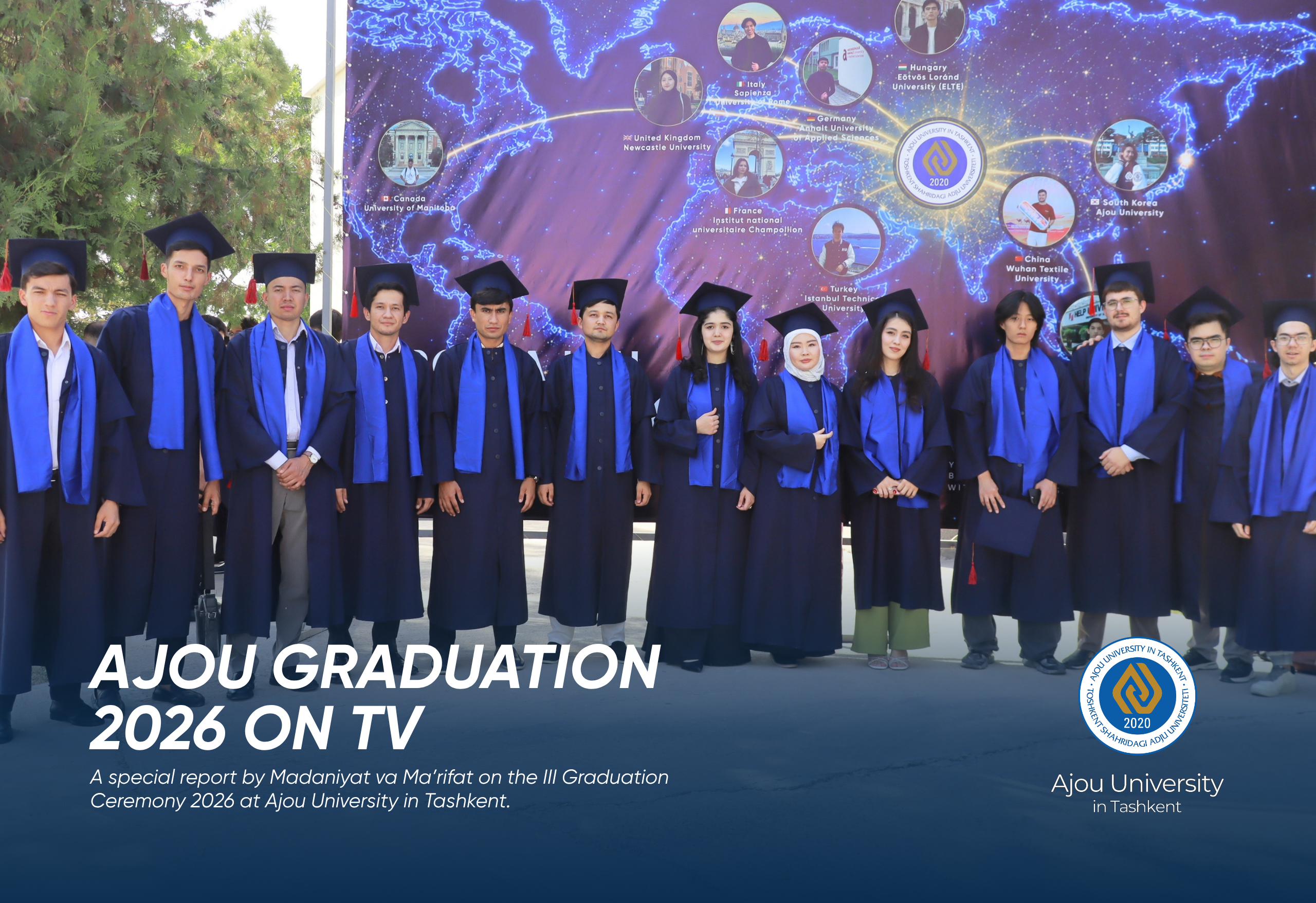 A report on the 3rd Graduation Ceremony 2026 held at Ajou University in Tashkent, broadcast on the "Madaniyat va Ma’rifat" TV channel