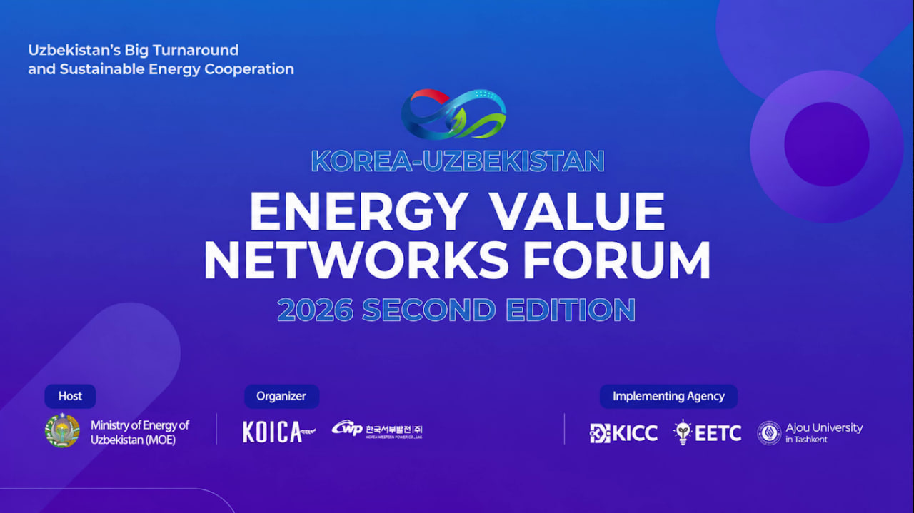 The II Korea–Uzbekistan Energy Value Networks Forum was successfully held in Tashkent.